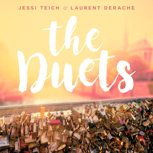 Jessi Teich & Laurent Derache - the Duets album cover