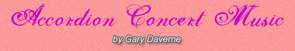 Accordion Concert Music by Gary Daverne