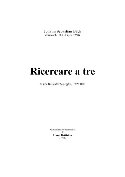 Ricercare a tre (BMV 1079) (Solo)