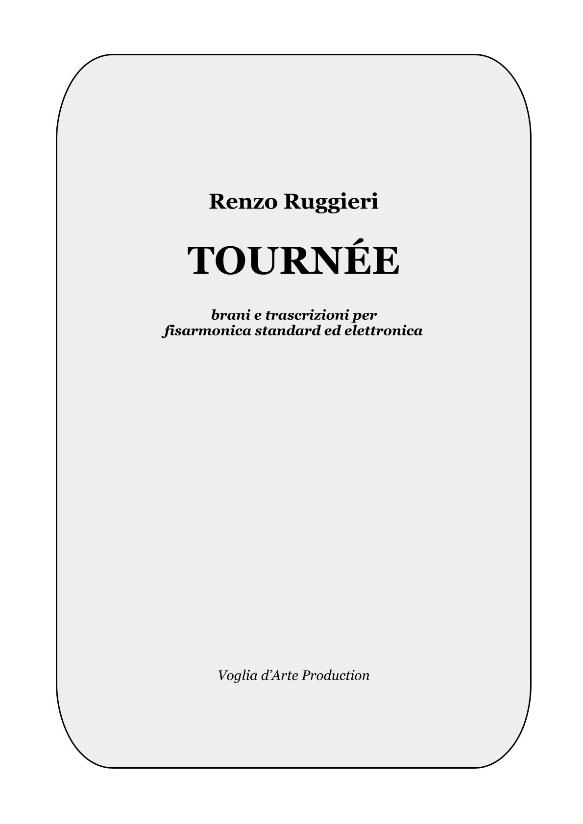 Tournee arrangements & compositions (solo)