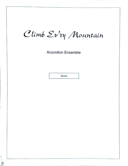 Climb Ev'ry Mountain (accordion ensemble)
