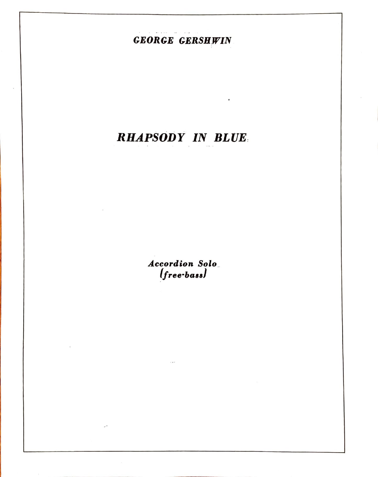 Rhapsody in Blue (Solo - free bass)
