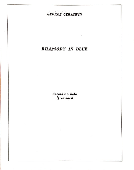 Rhapsody in Blue (Solo - free bass)