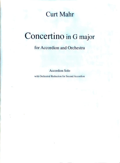 Concertino in G Major (Solo Accordion & Orchestra with Orchestral Reduction for Second Accordion)